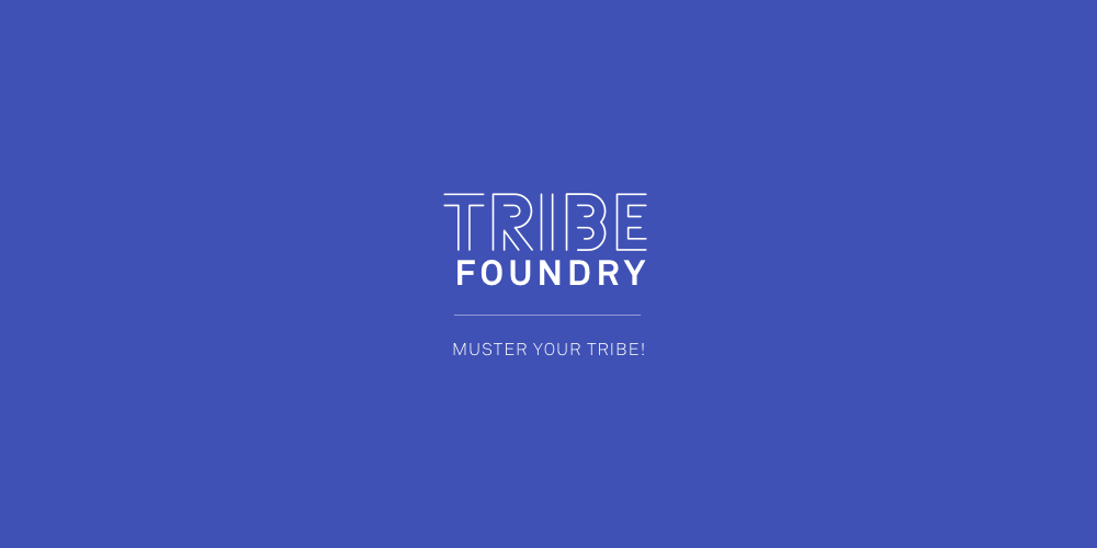 TribeFoundry